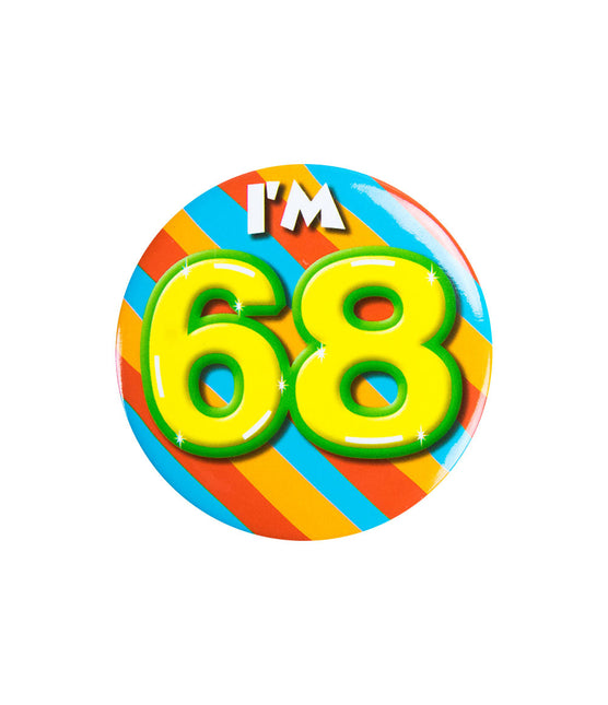 Ich bin 68 Button 68 Jahre 5.5cm