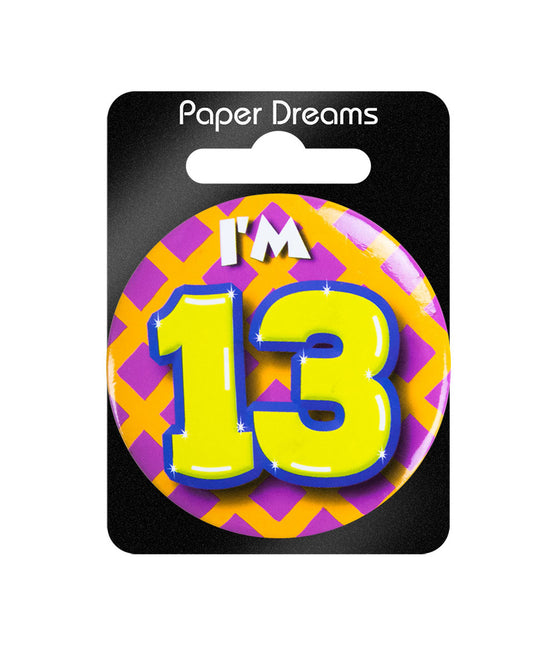 Ich bin 13 Button 13 Jahre 5,5cm