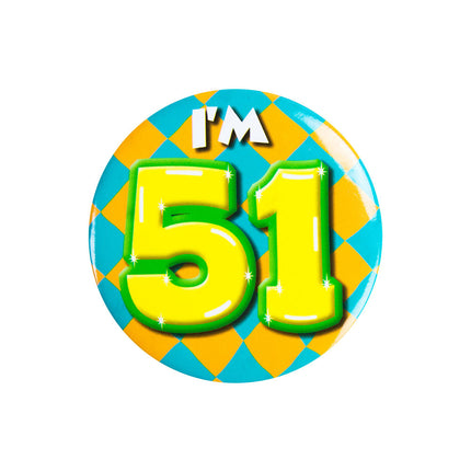 Ich bin 51 Button 51 Jahre 5.5cm