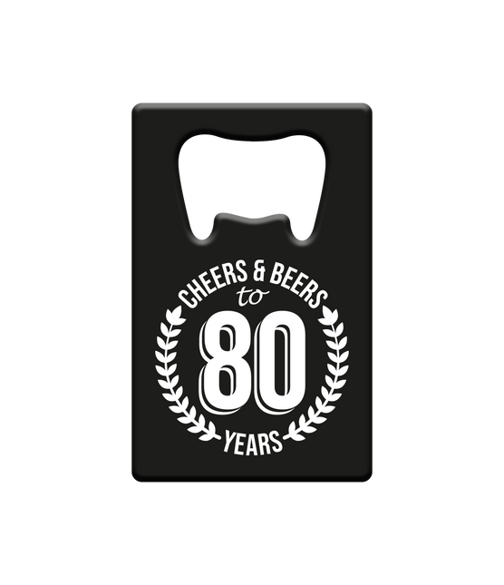 Bieröffner 80 Jahre Cheers & Beers
