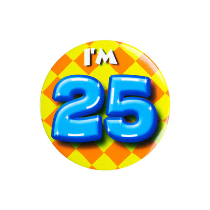 Ich bin 25 Button 25 Jahre 5.5cm