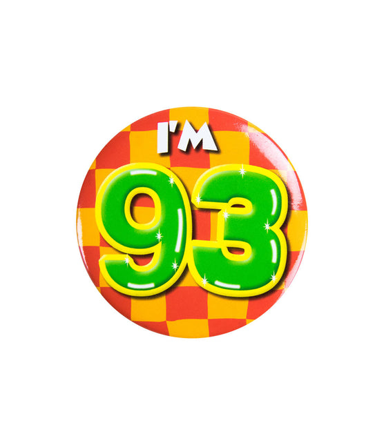 Ich bin 93 Button 93 Jahre 5.5cm