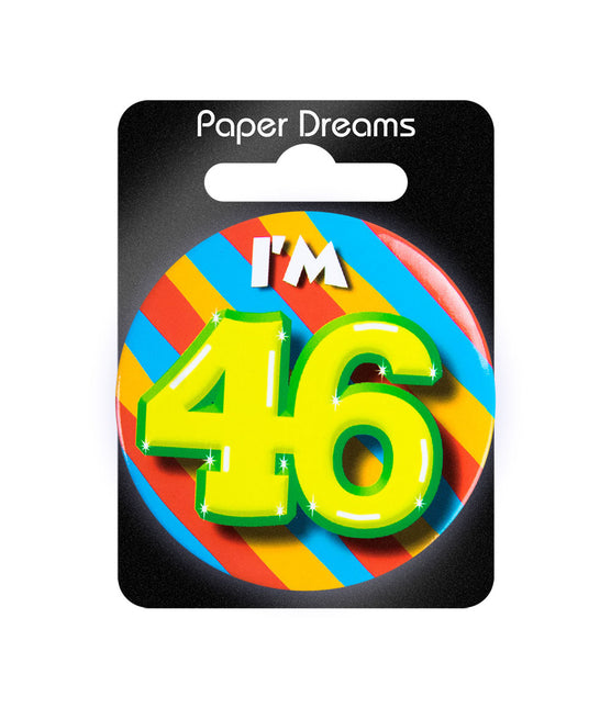 Ich bin 46 Button 46 Jahre 5.5cm