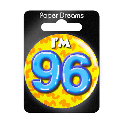 Ich bin 96 Button 96 Jahre 5,5cm