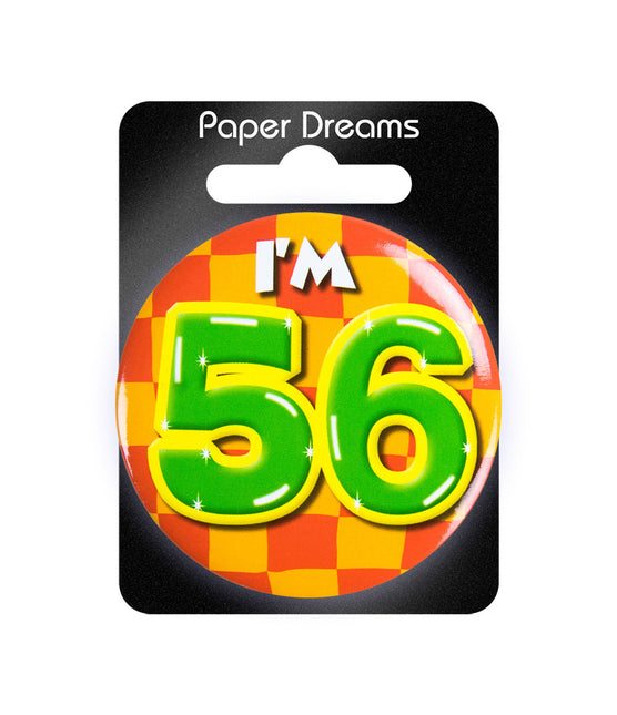 Ich bin 56 Button 56 Jahre 5.5cm