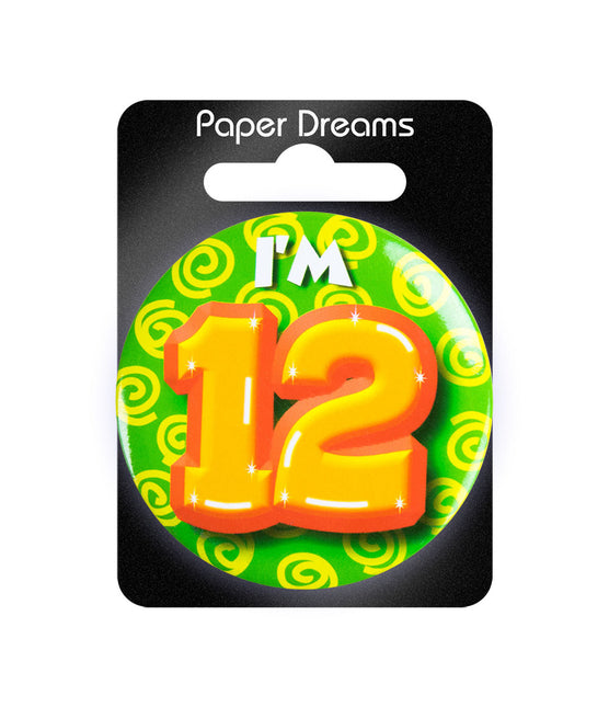 Ich bin 12 Button 12 Jahre 5,5cm