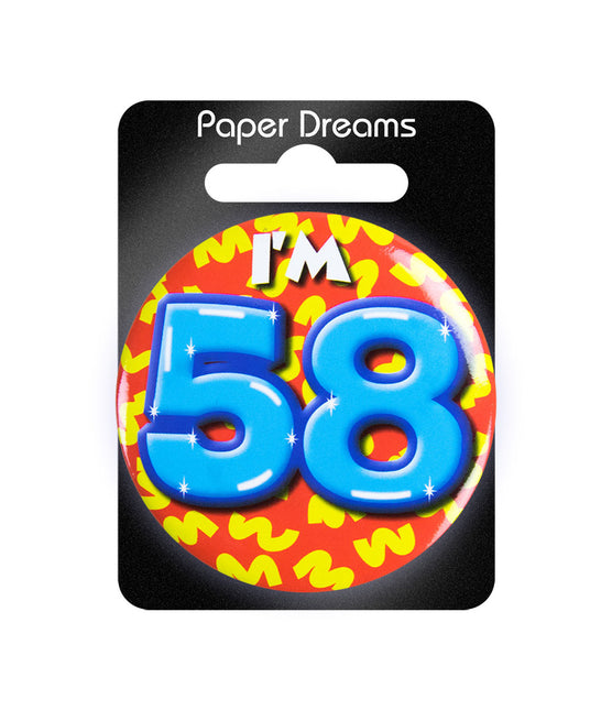 Ich bin 58 Button 58 Jahre 5.5cm