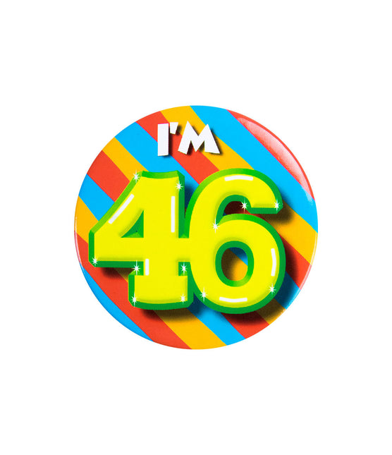 Ich bin 46 Button 46 Jahre 5.5cm