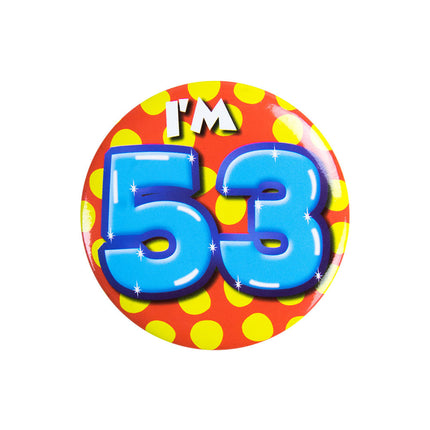 Ich bin 53 Button 53 Jahre 5.5cm