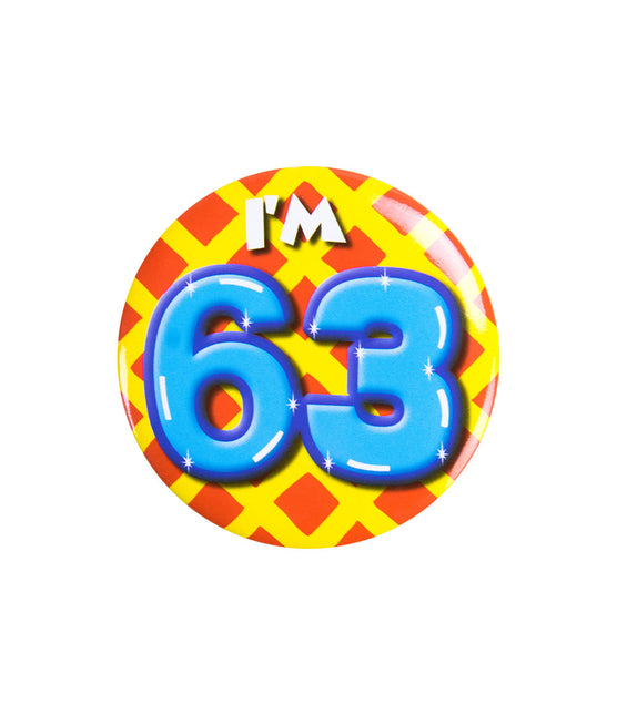 Ich bin 63 Button 63 Jahre 5.5cm