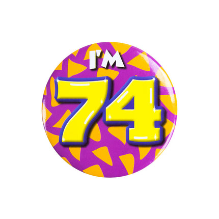 Ich bin 74 Button 74 Jahre 5.5cm