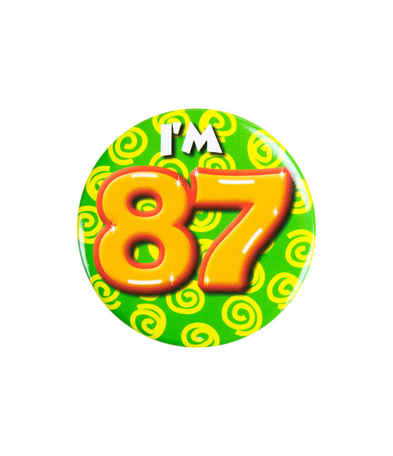 Ich bin 87 Button 87 Jahre 5.5cm