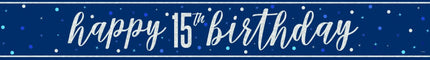 Happy Birthday Banner Blauw 15 Jaar 2,74m van Unique koop je bij Partywinkel