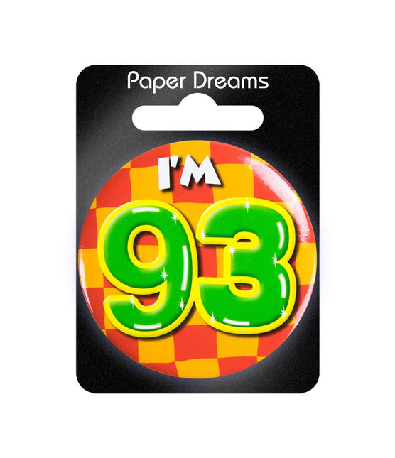 I'm 93 Button 93 Jaar 5,5cm van Paper Dreams koop je bij Partywinkel