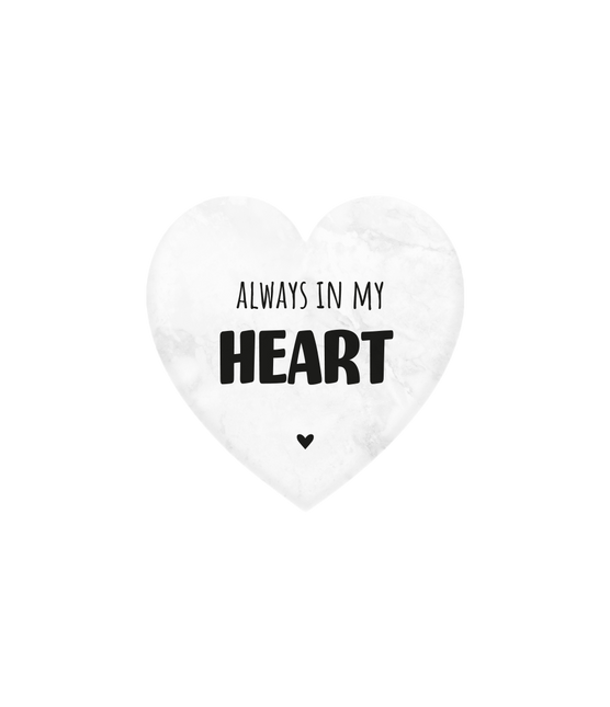 Always In My Heart Marmorherz 5cm